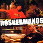 DOS HERMANOS: "La Mixtape de Dos Hermanos"