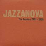 JAZZANOVA / VARIOS: "The Remixes 2002-2005"