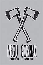 NEGU GORRIAK: "1990-2001"