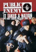 PUBLIC ENEMY: "It Takes a Nation - The First London Invasi"