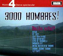 3000 Hombres!: Baila Srta.?