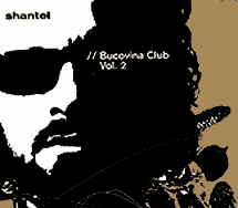 SHANTEL / VARIOS: "Bucovina Club Vol. 2"