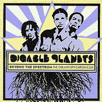 Digable Planets: Beyon the Spectrum: The Creamy Spy Chronicles