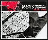 Sr. Rojo: Estado Metal Madrid Ciudad