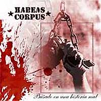 Habeas Corpus: Basado en una historia real