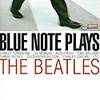 VARIOS: "Blue Note Plays The Beatles"
