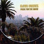 GLENN HUGHES: "Music for the Divine"