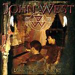 JHON WEST: "Long Time - No sing"
