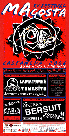 protagonistas ( Festival Magosta 2006 : 30 Junio, 1 y 2 de Julio (Previo) )