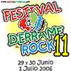 DERRAME ROCK 2006: "Once aniversario (Previo)"