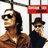 SANTIAGO & LUIS AUSERóN: "Las Malas Lenguas"