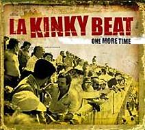 La Kinky Beat: One More Time