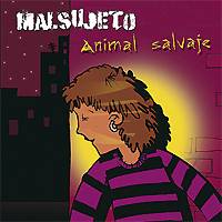 MALSUJETO: "Animal Salvaje"