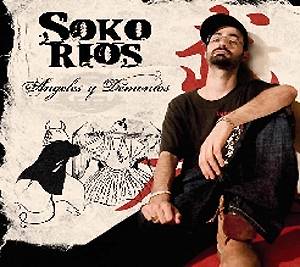 Soko Ríos: La paciencia como virtud