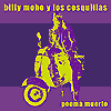 BILLY MOHO Y LOS COSQUILLAS: "¿Quién es?"