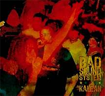 BAD SOUND SYSTEM: "Kalean"