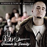 DJ LORO: "Friends & Family"