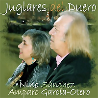 Nino Sánchez y Amparo García-Otero: Juglares del Duero