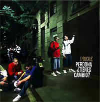 PRAXIZ: "Perdona ¿tienes cambio?"