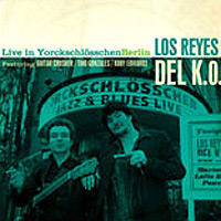 LOS REYES DEL K.O.: "Live in Yorckschlösschen Berlín"