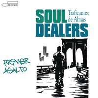 SOUL DEALERS: "Primer Asalto"