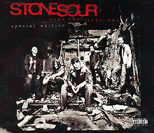 STONE SOUR: "Come What (Ever) May - Special Edition"