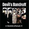 DEVIL'S DANDRUFF: "Suicide Lifestyle"