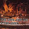 THE GOOD, THE BAD AND THE QUEEN: "The Good, The Bad and The Queen"