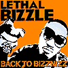 LETHAL BIZZLE: "Back to Bizznizz"