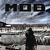 M.O.B.: "The Greatest Enemy"