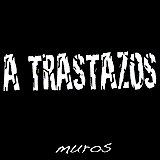 A TRASTAZOS: "Muros"