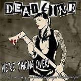DEADLINE: "We’re Taking Over"