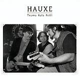 TXUMA, RAFA Y PETTI: "Hauxe"