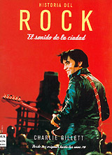 CHARLIE GILLET: "Historia del Rock  El sonido de la ciudad"