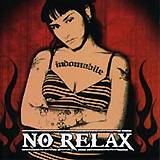 NO RELAX: "Indomable"