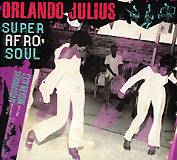 ORLANDO JULIOS: "Super Afro Soul"