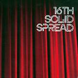 SIXTEENTH SOLID SPREAD: "Sixteenth Solid Spread"