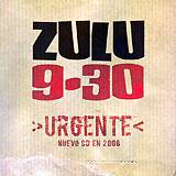 ZULU 9:30: "Urgente"