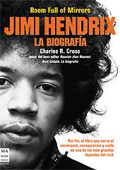 ROOM FULL OF MIRRORS - JIMI HENDRIX LA B: "Charles R. Cross"