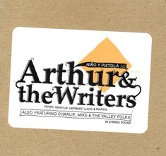 Arthur & The Writers: La reencarnación de Niño y Pistola