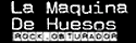 La Máquina de Huesos