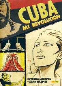 Iverna Lockpez: Cuba: mi revolución