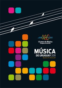 Cluster de Música: Música de Uruguay 2011