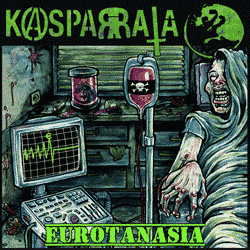 Kasparrata: Eurotanasia