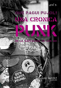 Joni D.: Que pagui Pujol – Una crónica punk de la Barcelona de los 80