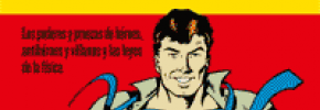 La ciencia de los superhéroes