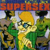 Kactus Jack: Supersex