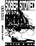 Sober Stoned: Mirror’s way