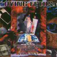 Dying Fetus: Purification Through Violence