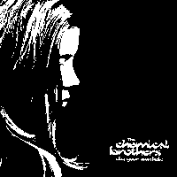 The Chemical Brothers: Dig Your Own Hole